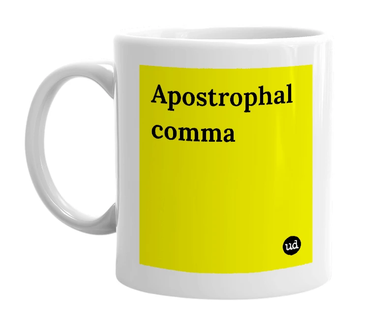White mug with 'Apostrophal comma' in bold black letters