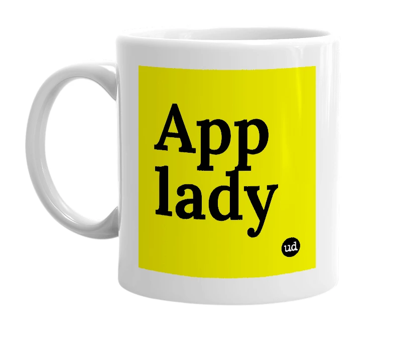 White mug with 'App lady' in bold black letters