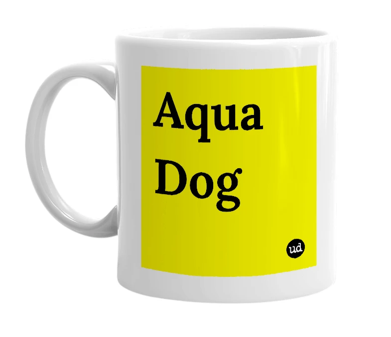 White mug with 'Aqua Dog' in bold black letters