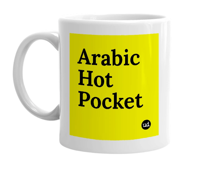White mug with 'Arabic Hot Pocket' in bold black letters
