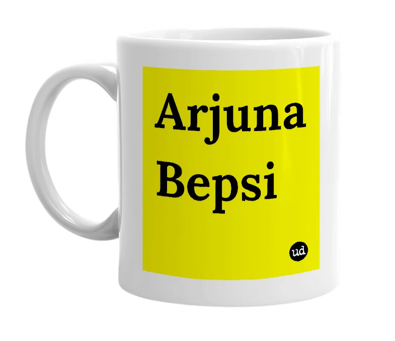 White mug with 'Arjuna Bepsi' in bold black letters
