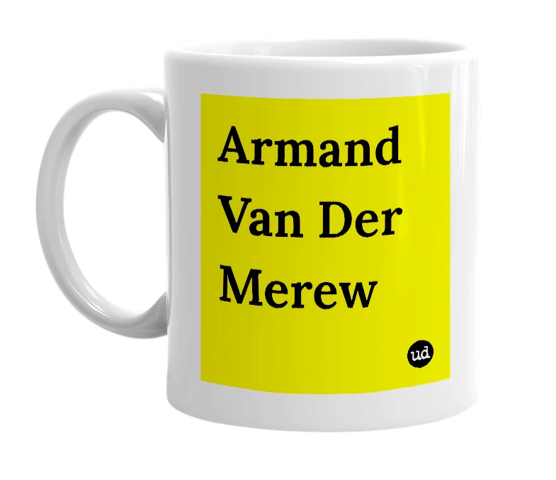White mug with 'Armand Van Der Merew' in bold black letters