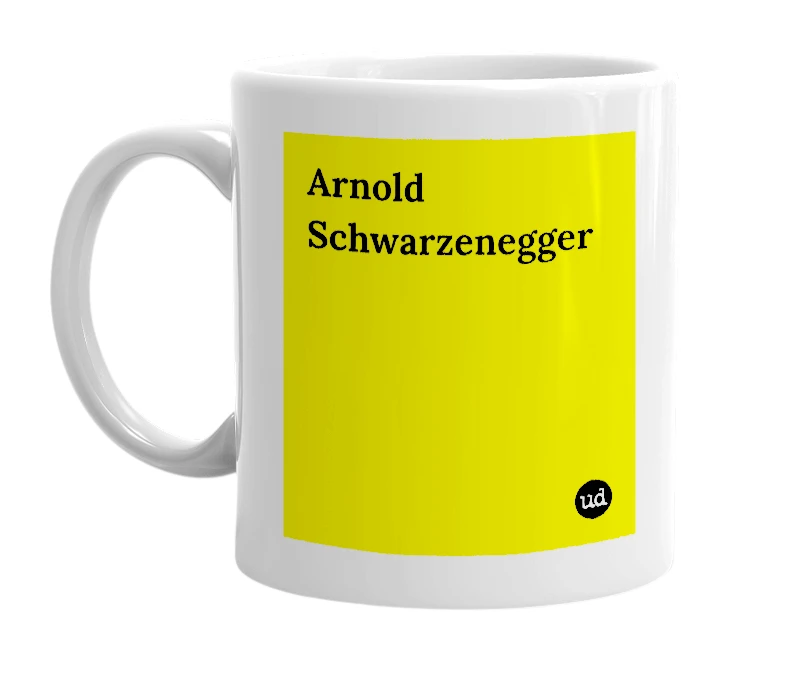 White mug with 'Arnold Schwarzenegger' in bold black letters