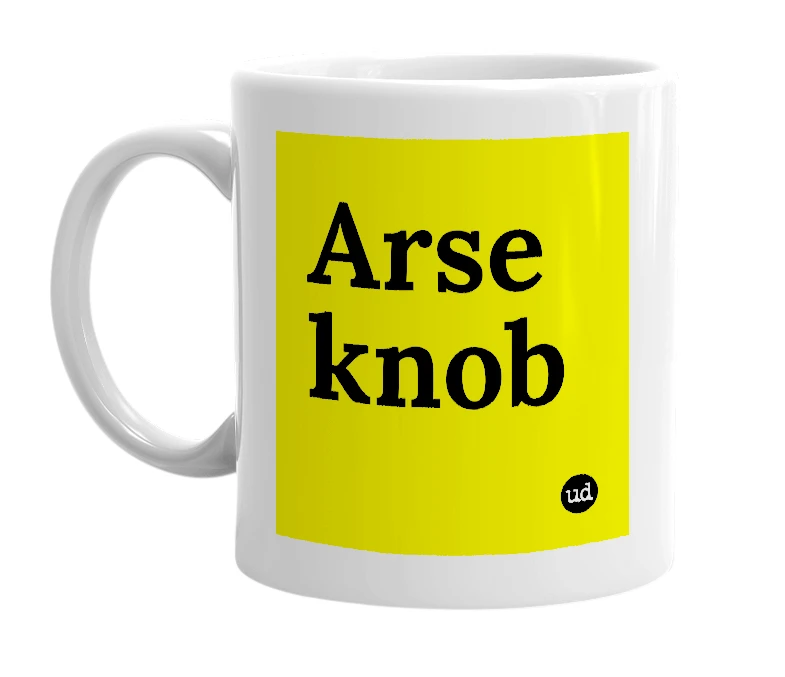 White mug with 'Arse knob' in bold black letters