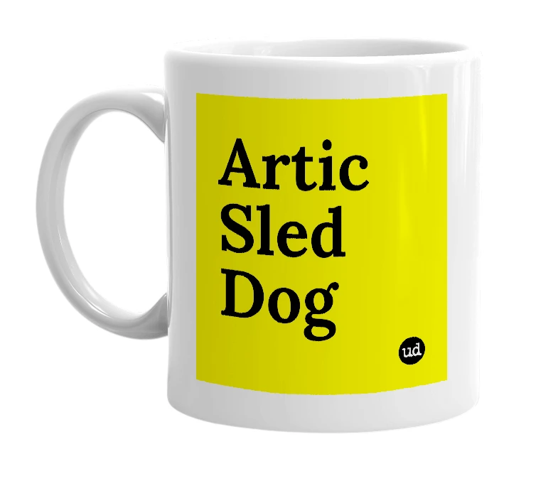 White mug with 'Artic Sled Dog' in bold black letters