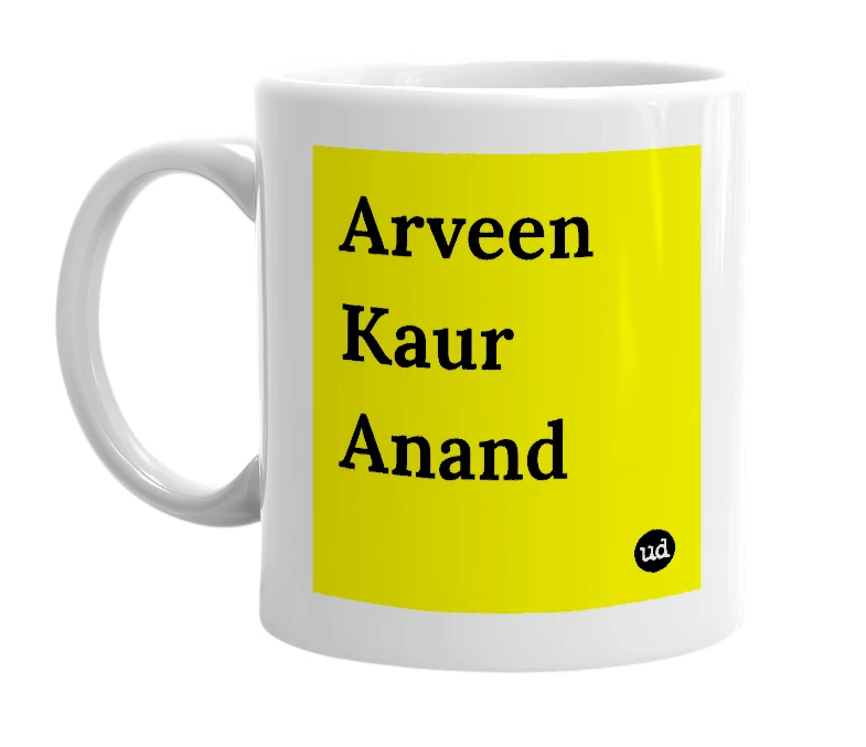 White mug with 'Arveen Kaur Anand' in bold black letters