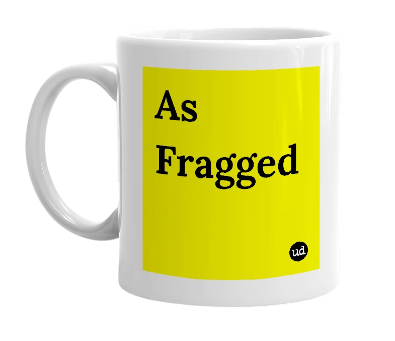 White mug with 'As Fragged' in bold black letters