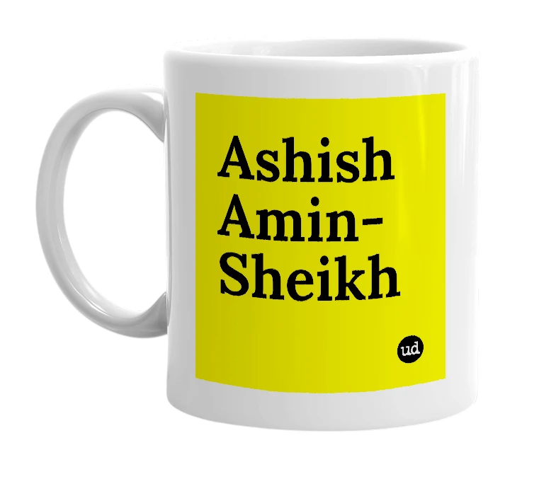 White mug with 'Ashish Amin-Sheikh' in bold black letters