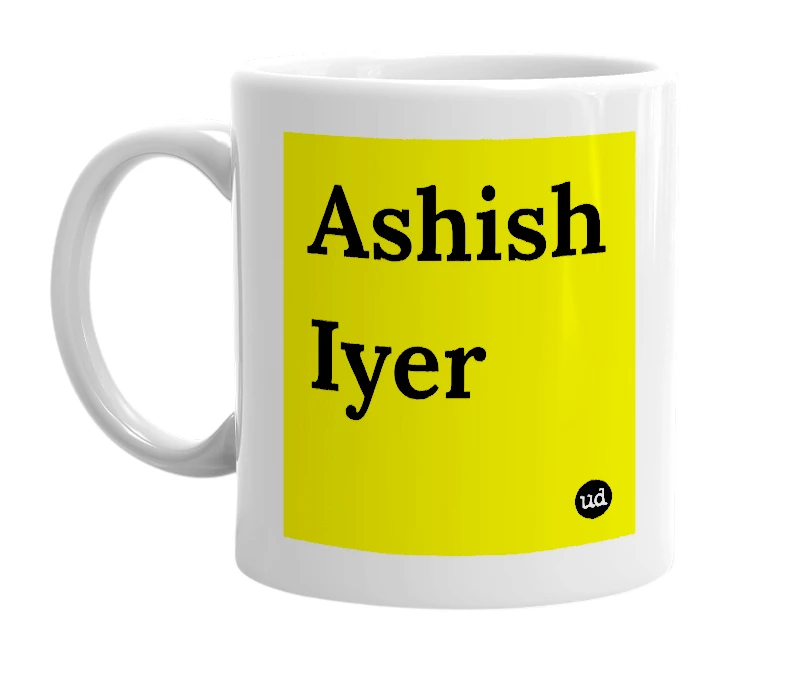 White mug with 'Ashish Iyer' in bold black letters