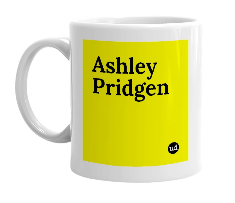 White mug with 'Ashley Pridgen' in bold black letters