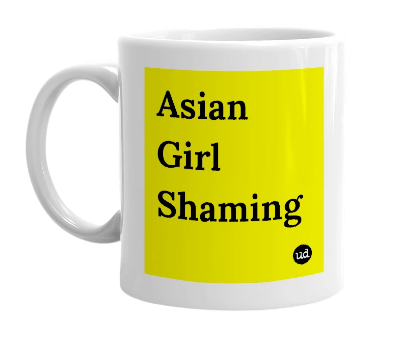White mug with 'Asian Girl Shaming' in bold black letters