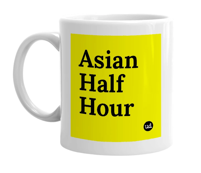 White mug with 'Asian Half Hour' in bold black letters