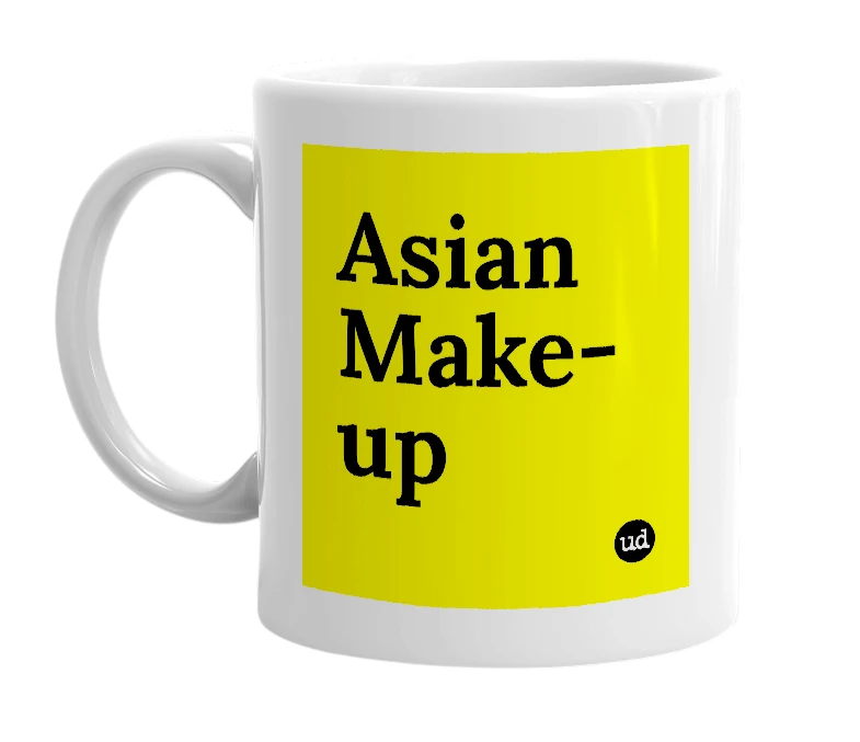 White mug with 'Asian Make-up' in bold black letters