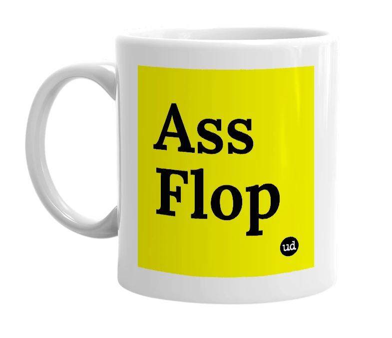 White mug with 'Ass Flop' in bold black letters