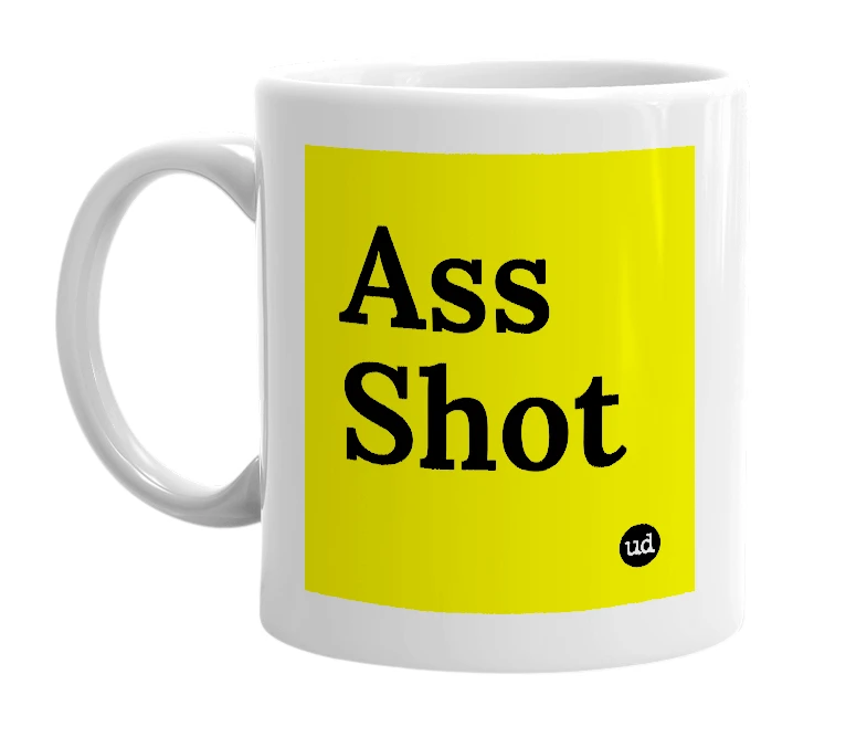 White mug with 'Ass Shot' in bold black letters