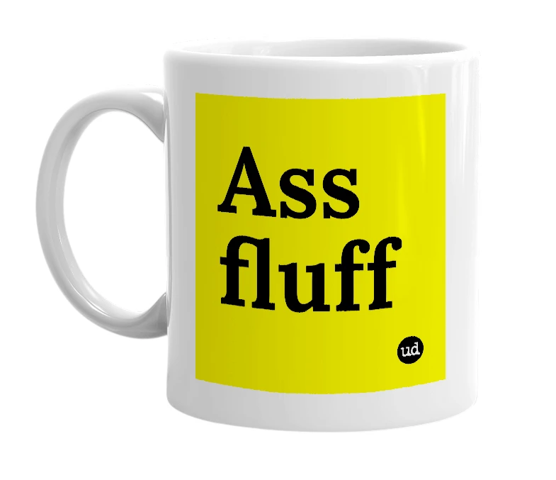 White mug with 'Ass fluff' in bold black letters