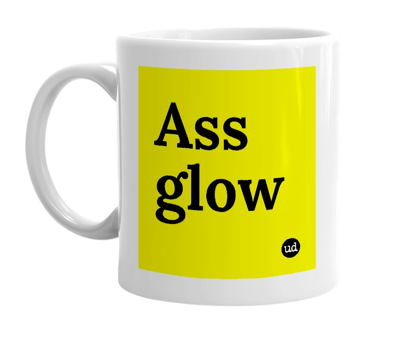 White mug with 'Ass glow' in bold black letters