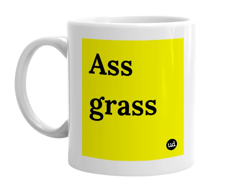 White mug with 'Ass grass' in bold black letters