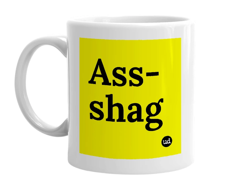 White mug with 'Ass-shag' in bold black letters