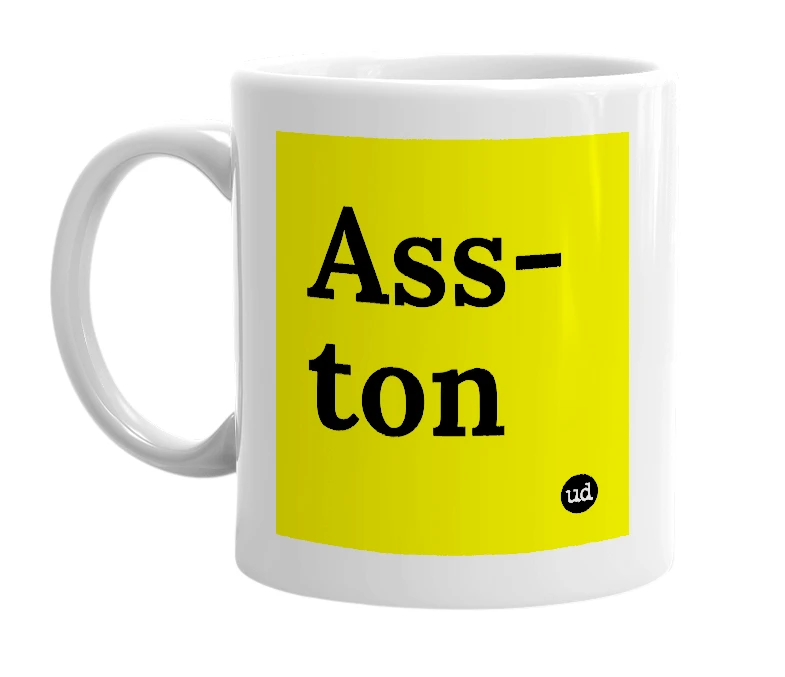 White mug with 'Ass-ton' in bold black letters