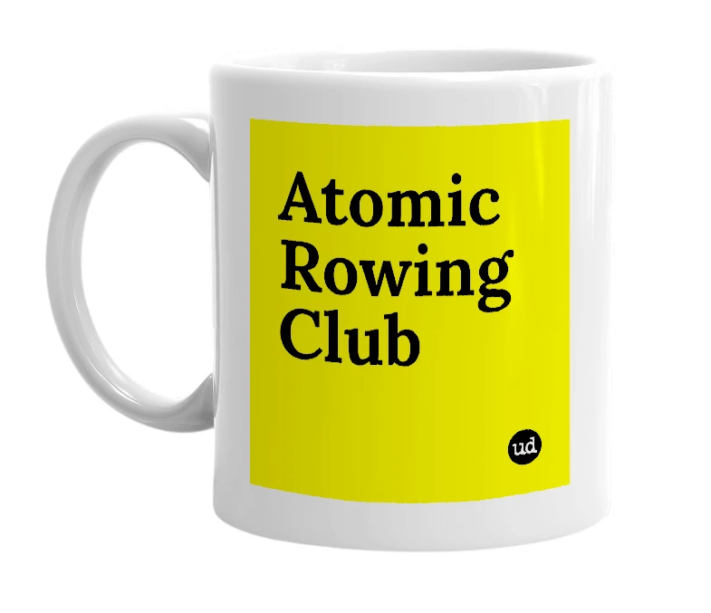 White mug with 'Atomic Rowing Club' in bold black letters