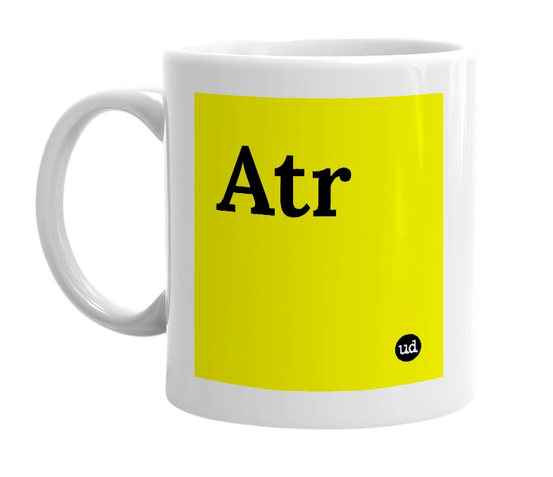 White mug with 'Atr' in bold black letters