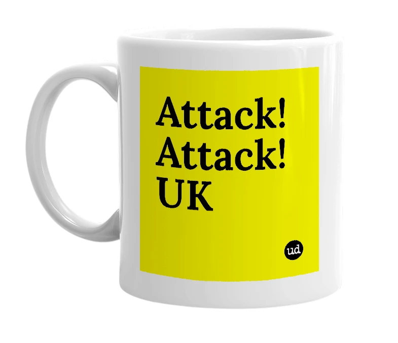 White mug with 'Attack! Attack! UK' in bold black letters