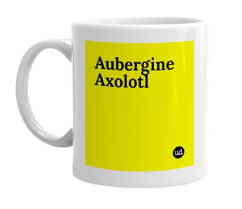 White mug with 'Aubergine Axolotl' in bold black letters