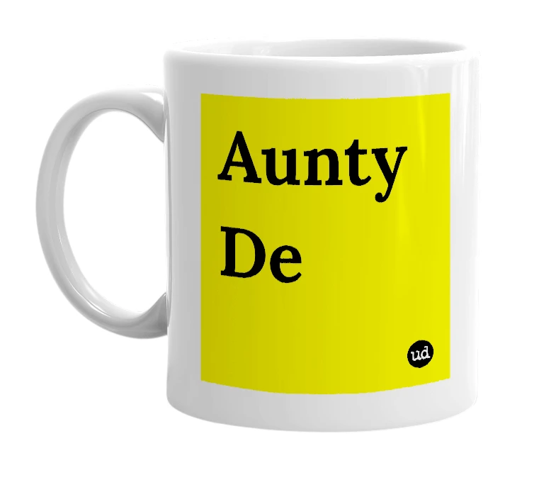 White mug with 'Aunty De' in bold black letters