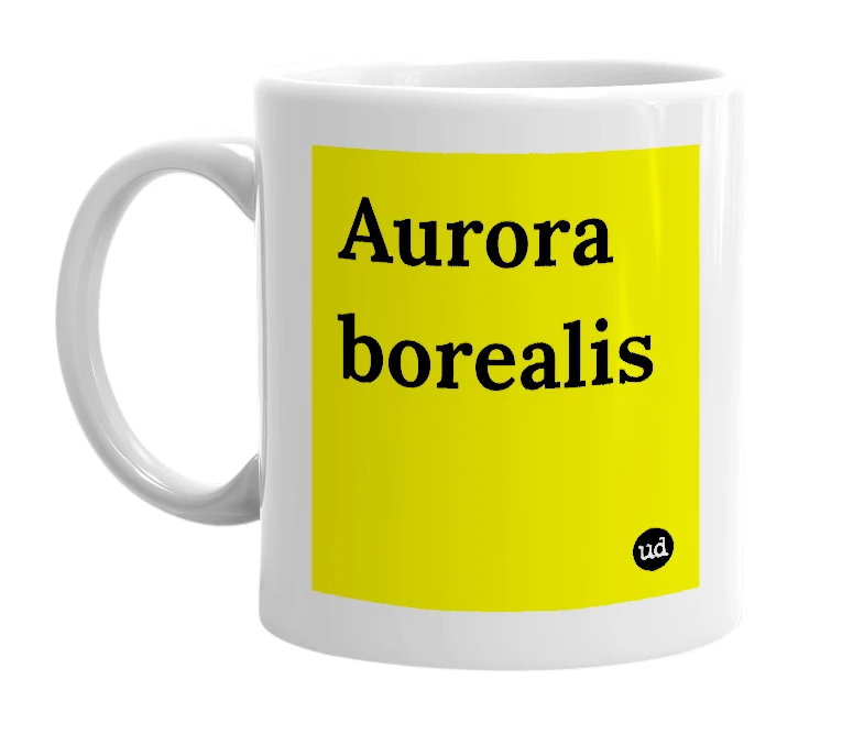 White mug with 'Aurora borealis' in bold black letters