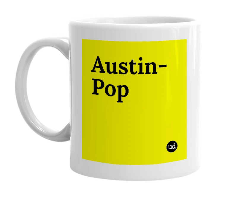 White mug with 'Austin-Pop' in bold black letters