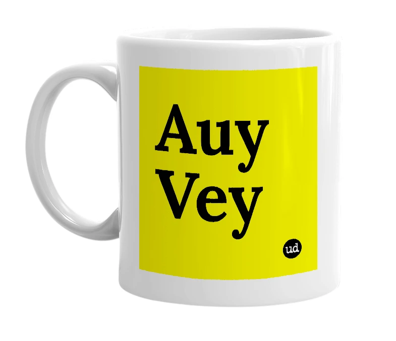 White mug with 'Auy Vey' in bold black letters