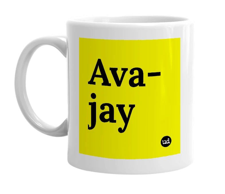 White mug with 'Ava-jay' in bold black letters