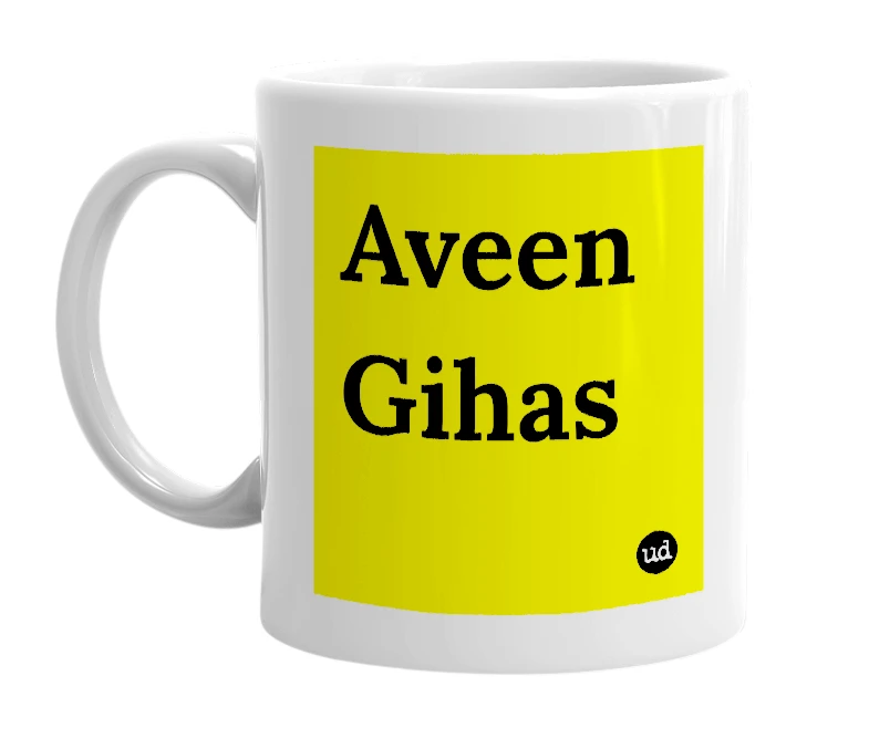 White mug with 'Aveen Gihas' in bold black letters