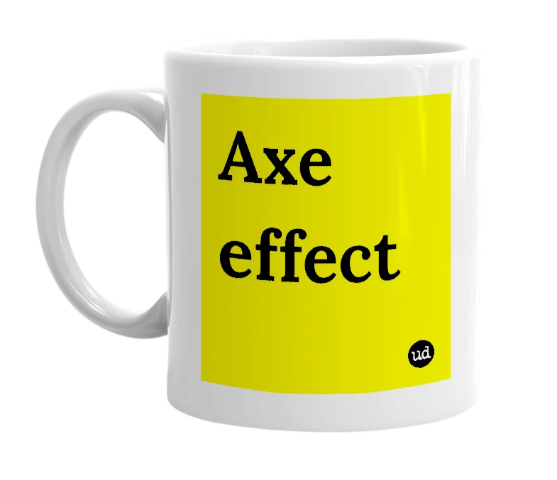 White mug with 'Axe effect' in bold black letters