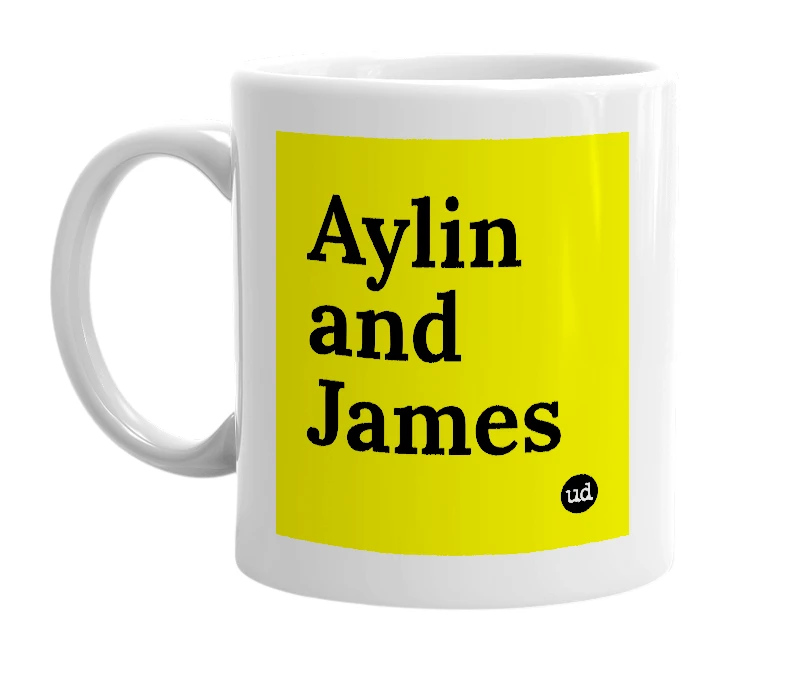 White mug with 'Aylin and James' in bold black letters