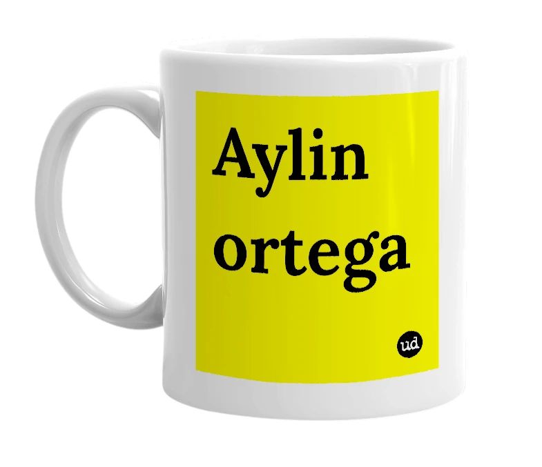 White mug with 'Aylin ortega' in bold black letters