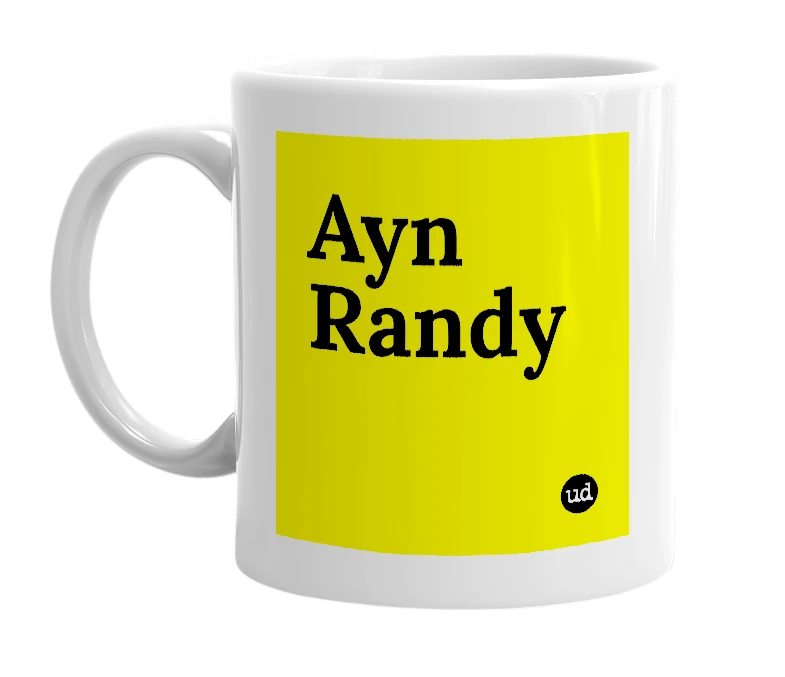 White mug with 'Ayn Randy' in bold black letters