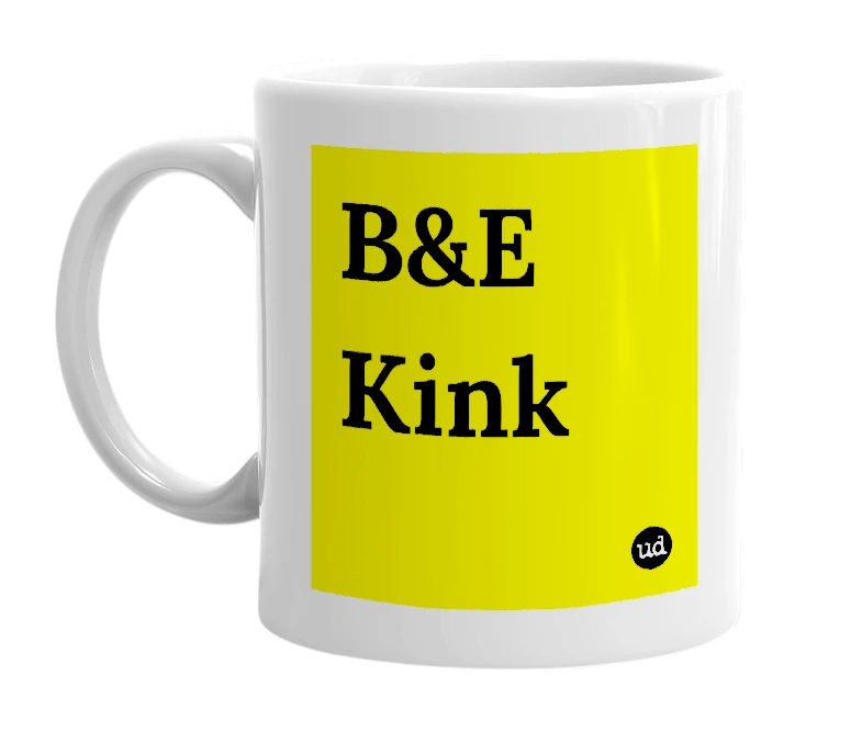 White mug with 'B&E Kink' in bold black letters