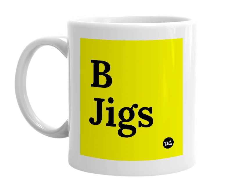 White mug with 'B Jigs' in bold black letters