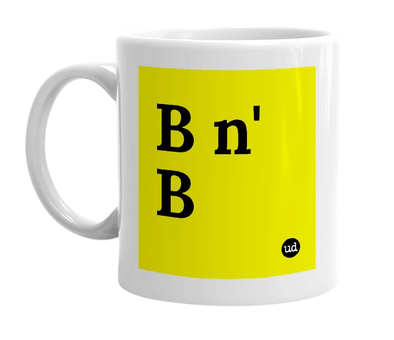 White mug with 'B n' B' in bold black letters