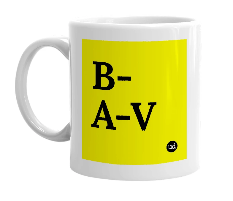 White mug with 'B-A-V' in bold black letters