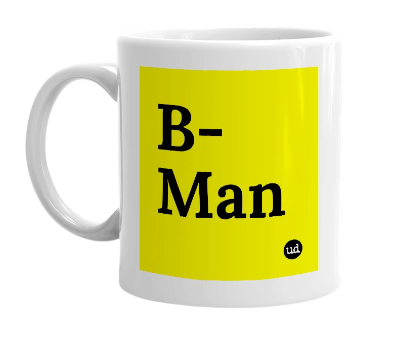 White mug with 'B-Man' in bold black letters