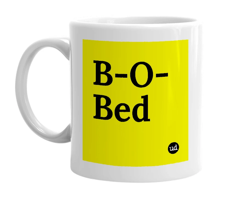 White mug with 'B-O-Bed' in bold black letters