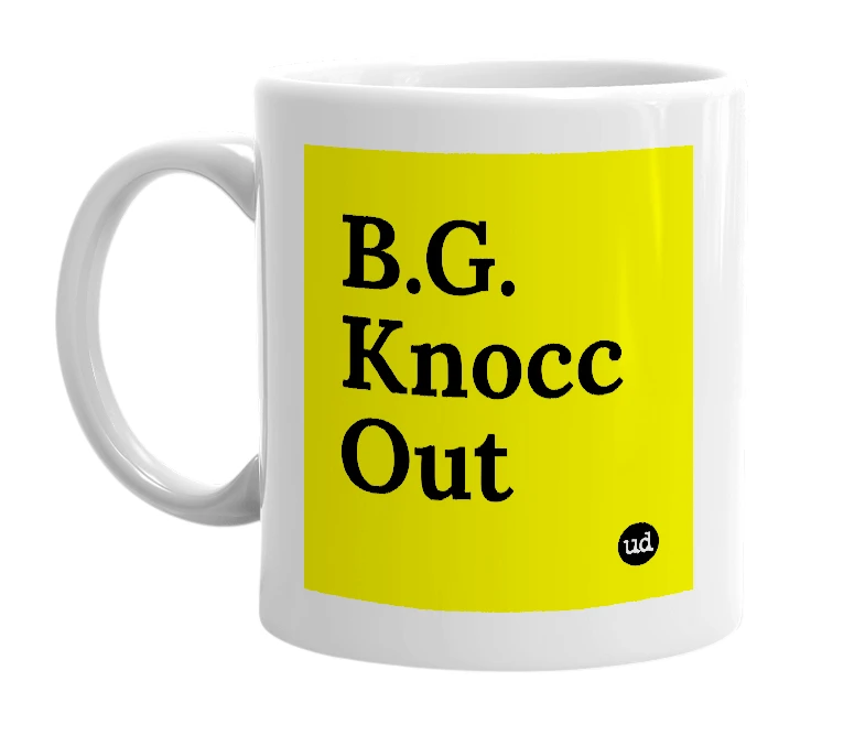 White mug with 'B.G. Knocc Out' in bold black letters