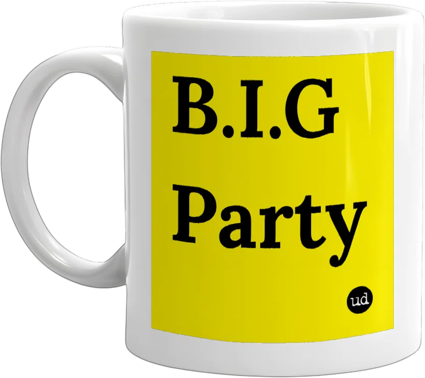 B.I.G Party front
