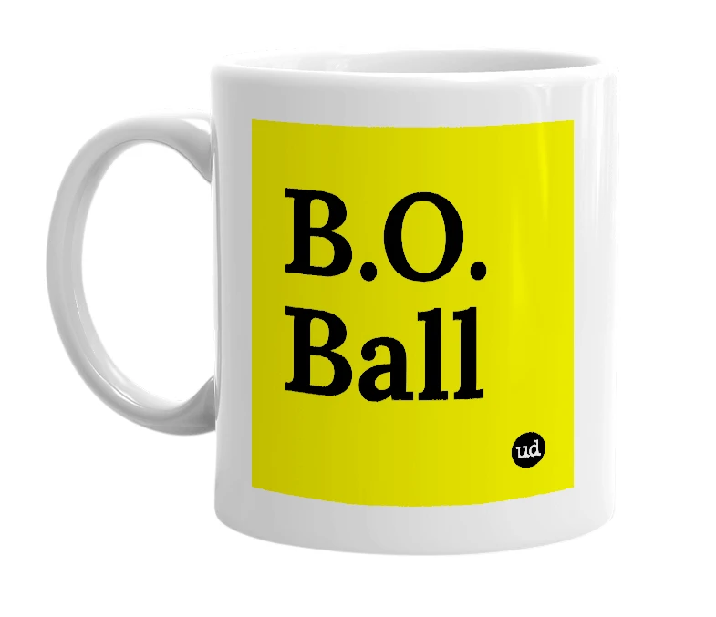 White mug with 'B.O. Ball' in bold black letters