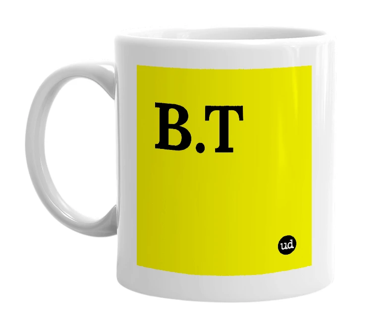 White mug with 'B.T' in bold black letters