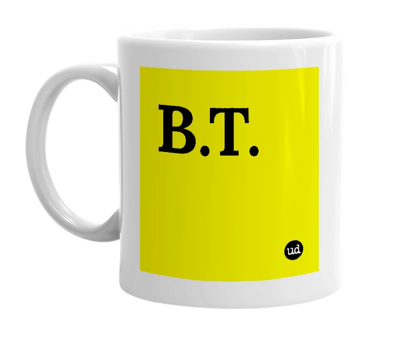 White mug with 'B.T.' in bold black letters