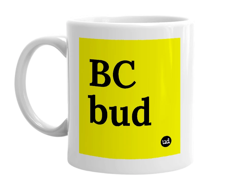 White mug with 'BC bud' in bold black letters